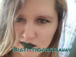 BigTittyGothTranny