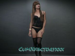CumXfactoryxxx