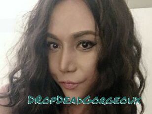 DRopDeadGorgeoux
