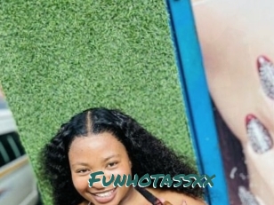 Funhotassxx