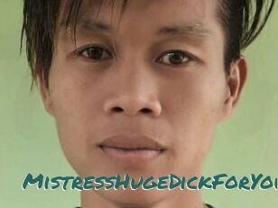 MistressHugeDickForYou
