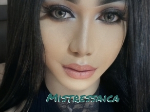Mistressaica