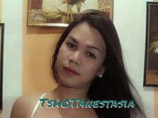TsHOTAnestasia