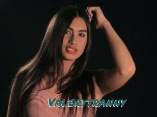 Valerytranny