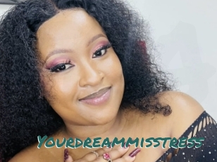 Yourdreammisstress
